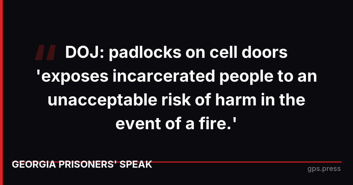 DOJ: padlocks on cell doors 'exposes incarcerated people to an unacceptable risk of harm in the event of a fire.'