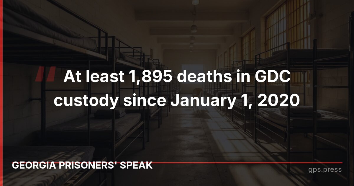 At least 1,895 deaths in GDC custody since January 1, 2020