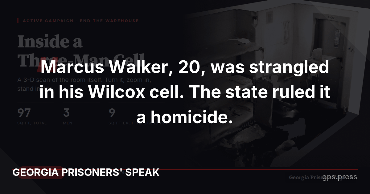 Marcus Walker, 20, was strangled in his Wilcox cell. The state ruled it a homicide.
