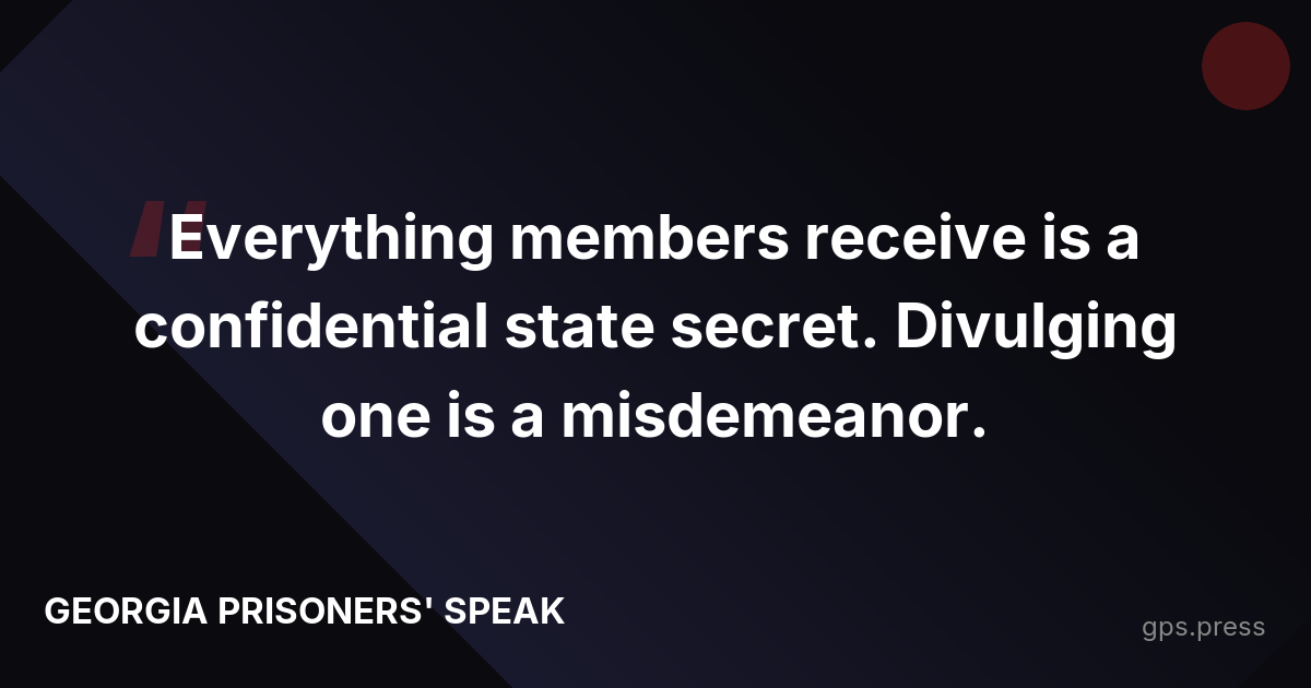 Everything members receive is a confidential state secret. Divulging one is a misdemeanor.