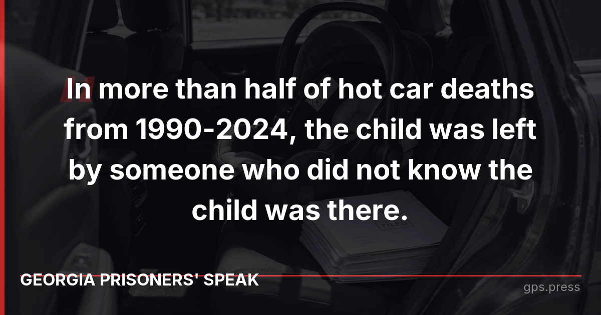 In more than half of hot car deaths from 1990-2024, the child was left by someone who did not know the child was there.