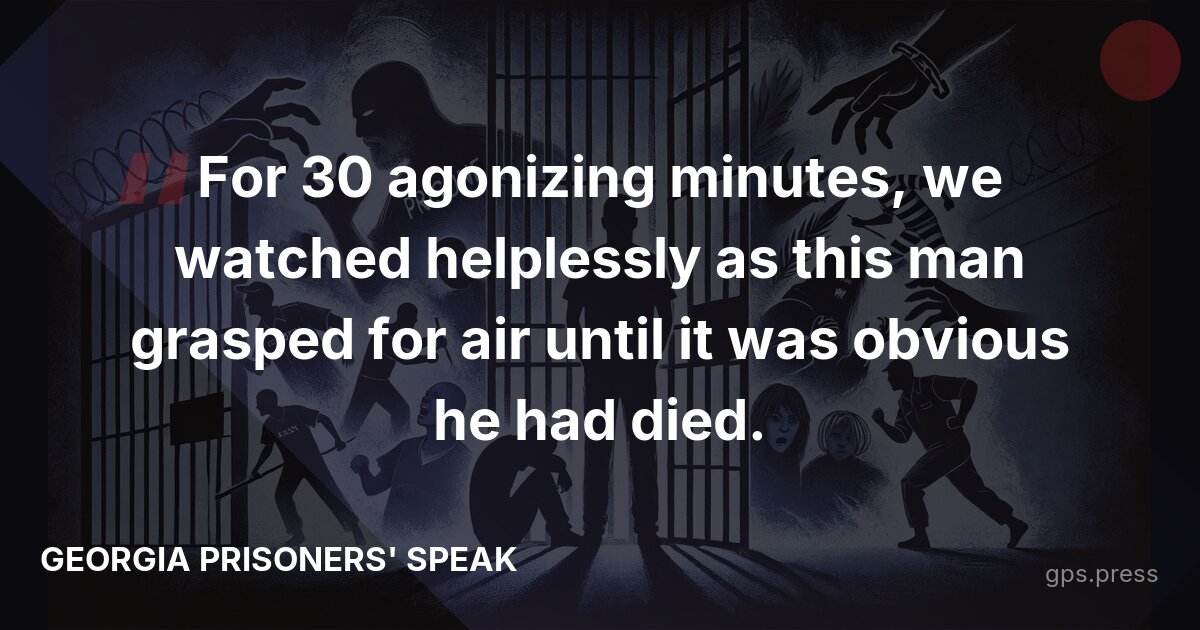 For 30 agonizing minutes, we watched helplessly as this man grasped for air until it was obvious he had died.